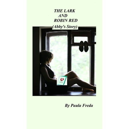 The Lark and Robin Red (Abby's Story) - eBook (Best Food At Red Robin)