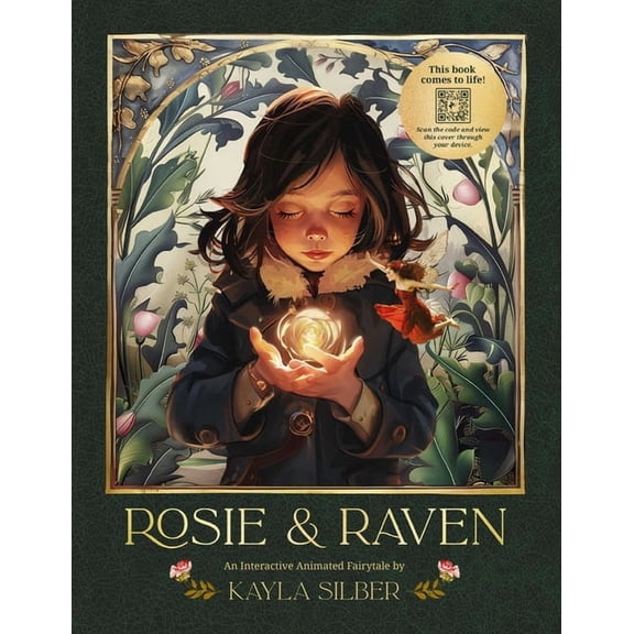 Rosie & Raven: An Interactive Animated Fairytale, (Hardcover)
