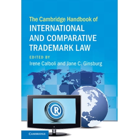 Pre-Owned Cambridge Law Handbooks The Cambridge Handbook of International and Comparative Trademark Law (Hardcover)