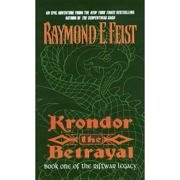 Riftwar Legacy Krondor the Betrayal:: Book One of the Riftwar Legacy, Book 1, (Paperback)