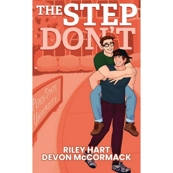 The Step Don't (Peach State Stepbros #2): Special Edition, (Paperback)