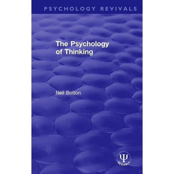Psychology Revivals The Psychology of Thinking, (Hardcover)