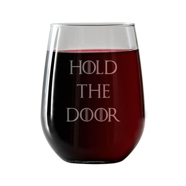 Funny Wine Glass Hold the Door Stemless Wine Glass 17oz Free wine