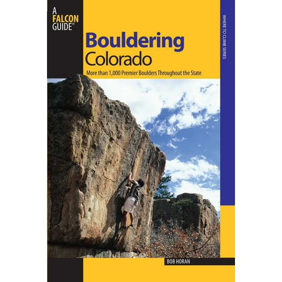 Bouldering Bouldering Colorado, (Paperback)