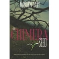 thumbnail image 1 of Pre-Owned The Chimera Seed (Paperback) 1520292600 9781520292601, 1 of 1
