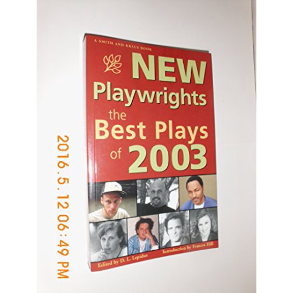 Pre-Owned New Playwrights : The Best Plays of 2003
