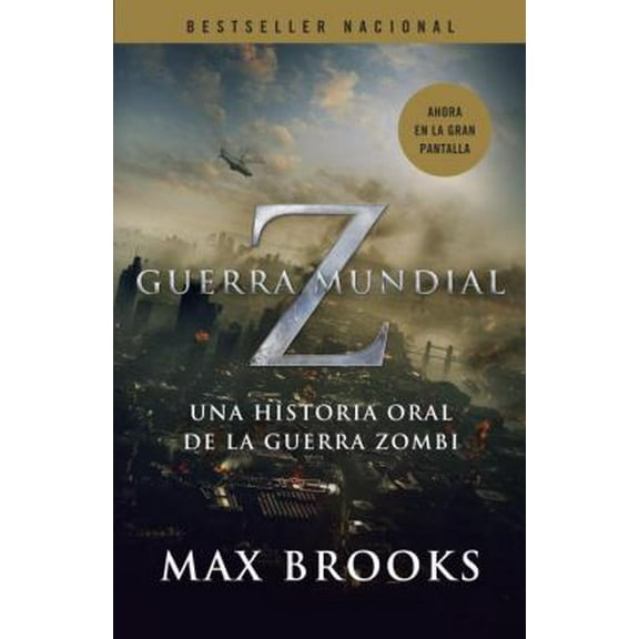 Pre-Owned Guerra Mundial Z: Una Historia Oral de la Guerra Zombi = World War Z (Paperback) 0307950816 9780307950819