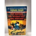 thumbnail image 1 of Pre-Owned Kent Montana and the Really Ugly Thing from Mars (Unknown) 0441435351 9780441435357, 1 of 1