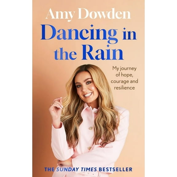 Dancing in the Rain: My Story of Hope, Courage and Resilience, (Paperback)