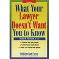 thumbnail image 1 of Pre-Owned What Your Lawyer Doesn't Want You to Know (Paperback) 1551804069 9781551804064, 1 of 1