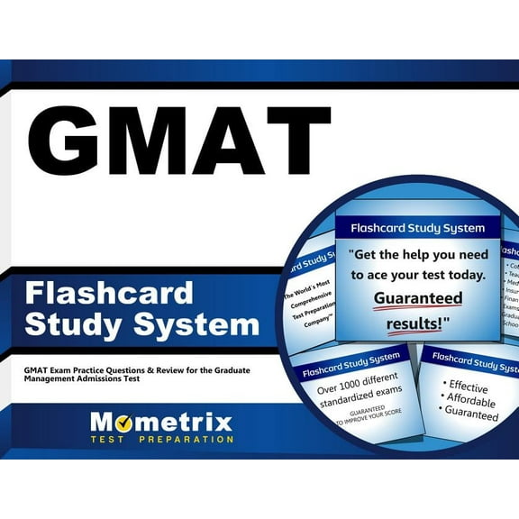 GMAT Flashcard Study System : GMAT Exam Practice Questions & Review for the Graduate Management Admissions Test (Cards)