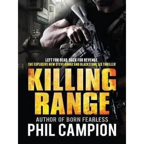 Killing Range: Left for Dead. Back for Revenge. (Paperback)