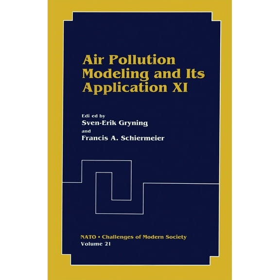 Language of Science Air Pollution Modeling and Its Application XI, Book 21, (Hardcover)