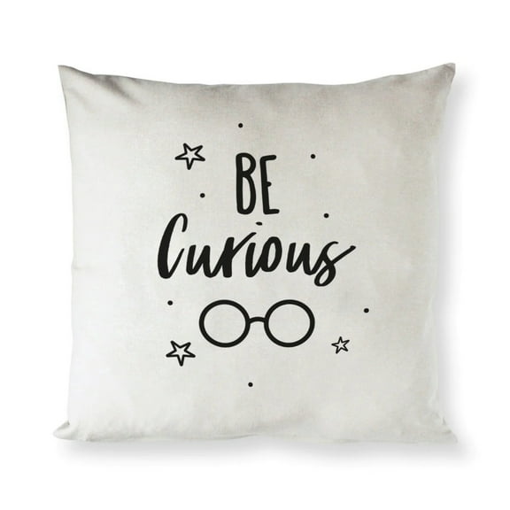 Be Curious Cotton Canvas Pillow Cover
