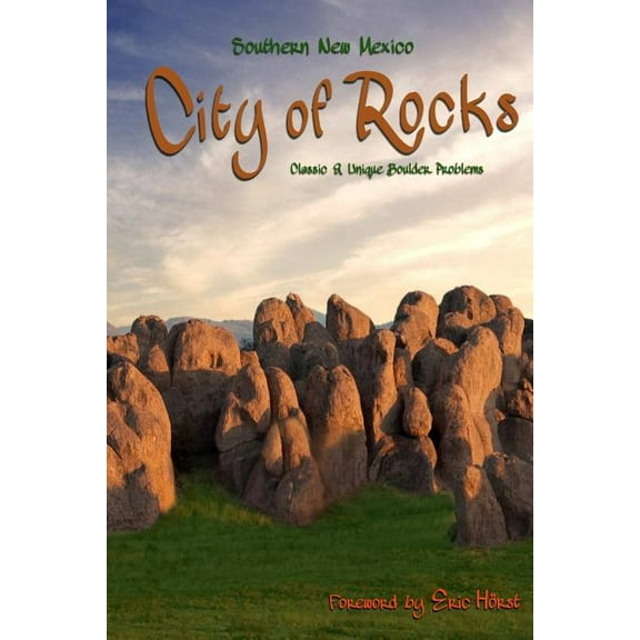 Southern New Mexico City of Rocks Bouldering Guide (Paperback)