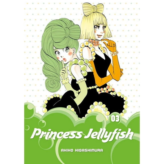Princess Jellyfish Princess Jellyfish, Volume 3, (Paperback)