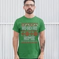 thumbnail image 3 of Tee Hunt Ho-Ho-Ho Homie T-shirt "Ugly Sweater" Friendship Merry Christmas Men's Tee, Green, 3X-Large, 3 of 5