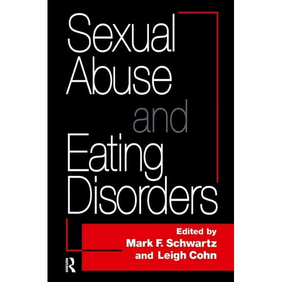 Sexual Abuse and Eating Disorders, (Hardcover)