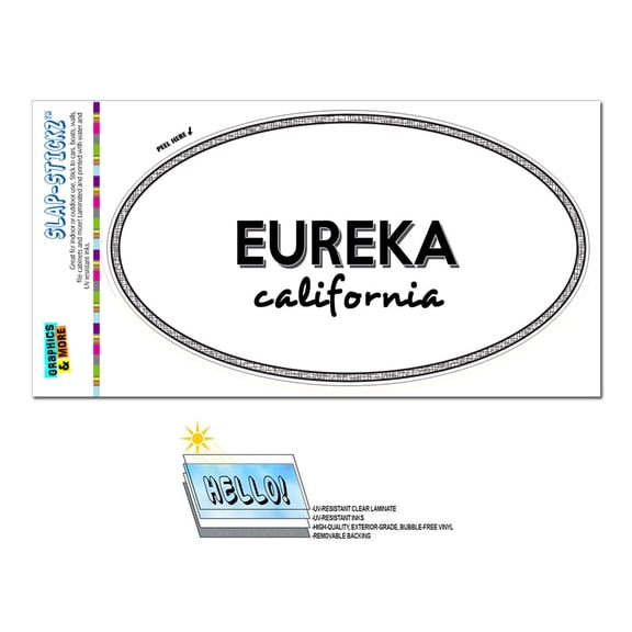 Eureka, CA - California - Black and White - City State - Oval Laminated Sticker