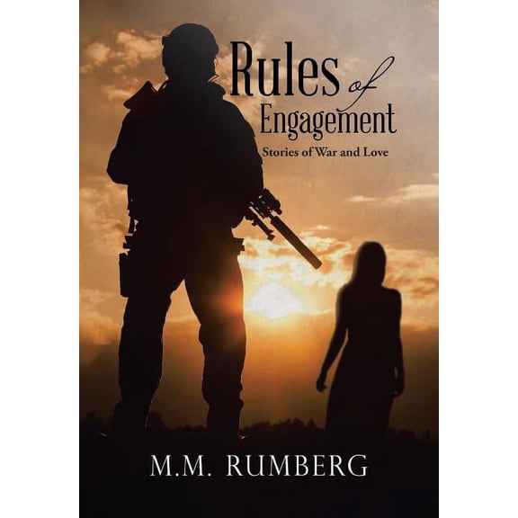 Rules of Engagement: Stories of War and Love (Hardcover)