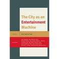 thumbnail image 1 of Pre-Owned City as an Entertainment Machine (Paperback) by Terry Nichols Clark, Anne Bartlett, Richard Florida, 1 of 1