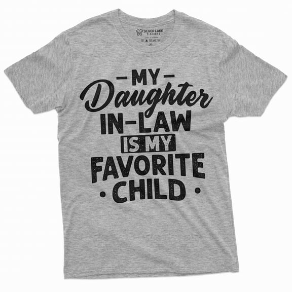 Men's Fathers day Daughter in Law T-shirt Dad gifts Father Daddy Funny Father-in-Law gift Tee shirt