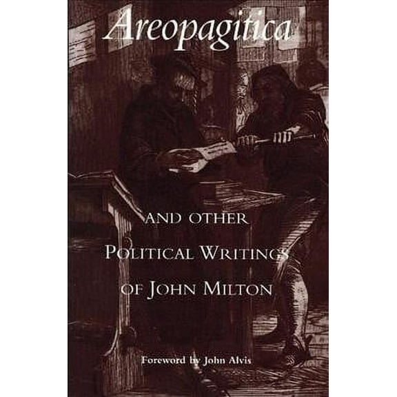 AREOPAGITICA AND OTHER POLITICAL WRITINGS OF JOHN MILTON (Paperback)