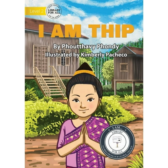 I am Thip - ຂ້ອຍຊື່ທິ ບ, (Paperback)