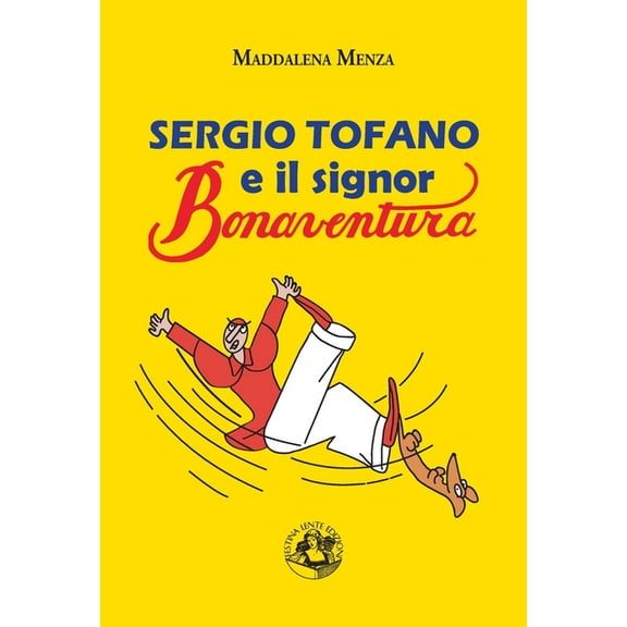 Sergio Tofano e il signor Bonaventura, (Paperback)