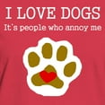 thumbnail image 3 of CafePress - I Love Dogs People Annoy Me T Shirt - Women's Traditional Fit Dark T-Shirt, 3 of 4