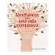 thumbnail image 1 of Mindfulness para Una Vida Compasiva Ediciones Obelisco Patrizia Collard, 1 of 2