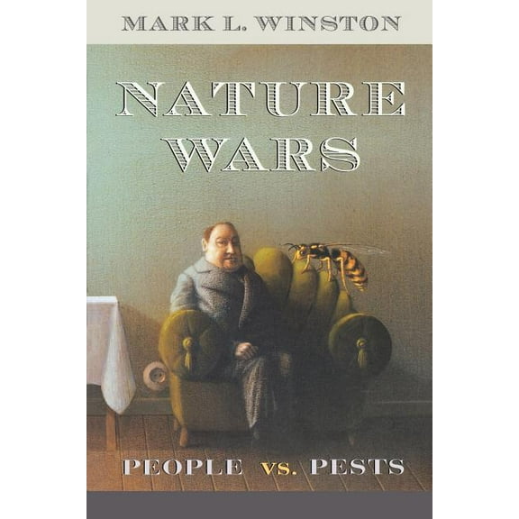 Nature Wars: People Vs. Pests (Paperback)