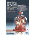 thumbnail image 1 of Procesos cognitivos de la lectura: una fábrica de ideas, 1 of 2