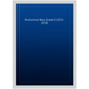 Rockschool Bass - Grade 6 (2012-2018) (Paperback)