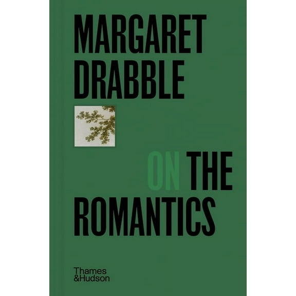 Pocket Perspectives Margaret Drabble on the Romantics, Book 9, (Hardcover)