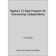 Rapha's 12-Step Program for Overcoming Codependency [Paperback - Used]
