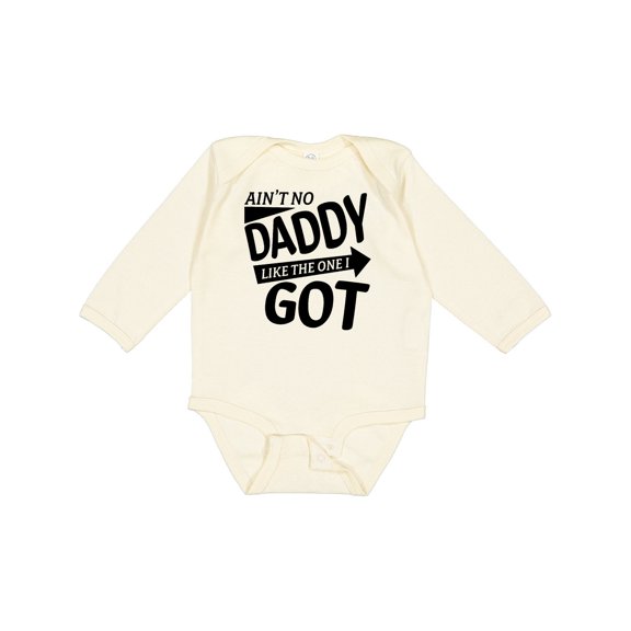 Inktastic Ain't No Daddy Like the One I Got- Father's Day for Kids Boys or Girls Long Sleeve Baby Bodysuit