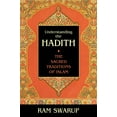 thumbnail image 1 of Pre-Owned Understanding the Hadith: The Sacred Traditions of Islam (Paperback) 1591020174 9781591020172, 1 of 2