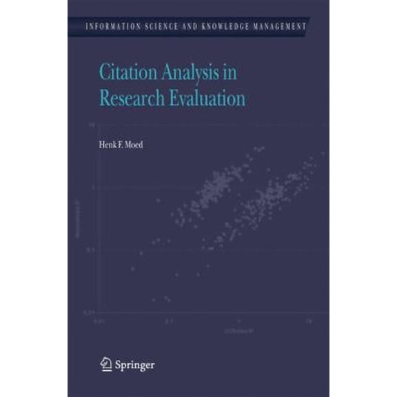 Pre-Owned Citation Analysis in Research Evaluation (Hardcover) 1402037139 9781402037139