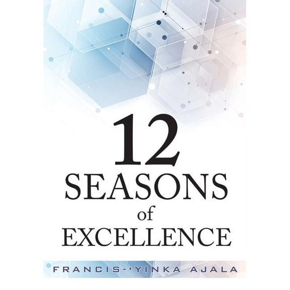 12 Seasons of Excellence, (Paperback)
