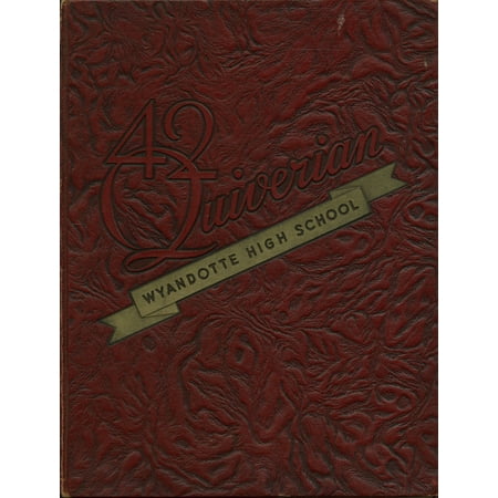 (Custom Reprint) Yearbook: 1942 Wyandotte High School - Quiverian Yearbook (Kansas City, KS)