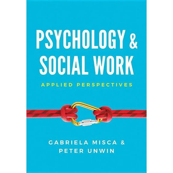 Psychology and Social Work: Applied Perspectives (Hardcover)