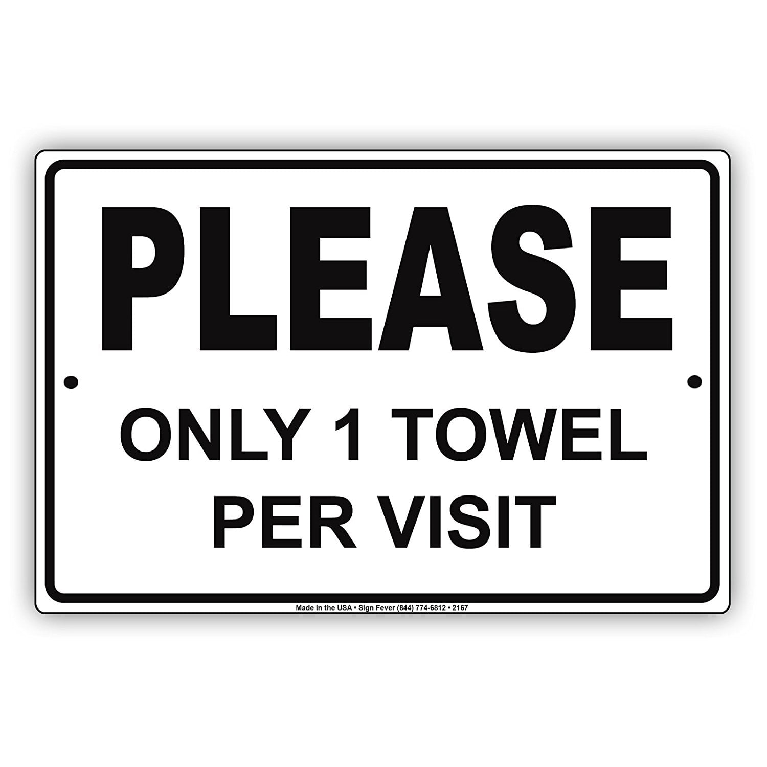Please Only 1 Towel Per Visit Pool Rule Alert Caution