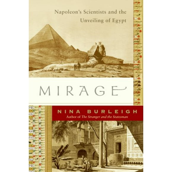 Mirage, les Scientifiques de Napoléon et le Dévoilement de l'Egypte