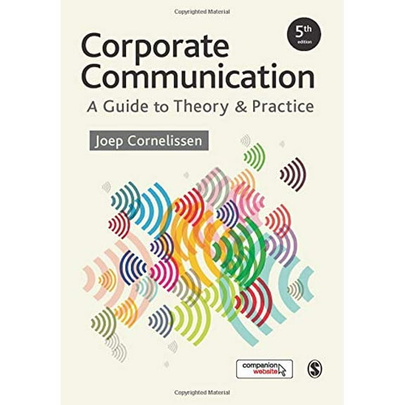 Pre-Owned Corporate Communication: A Guide to Theory and Practice (Paperback) 1473953707 9781473953703