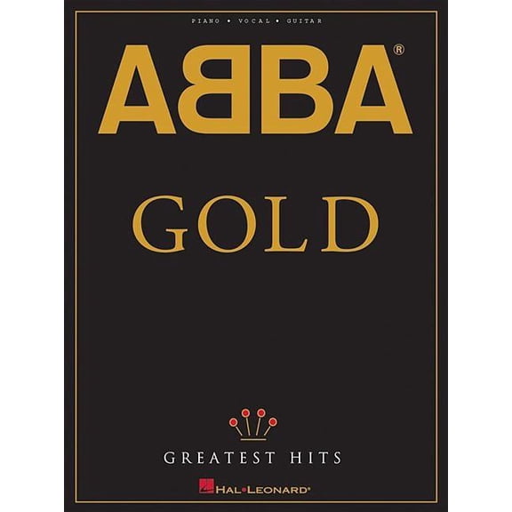 Abba - Gold: Greatest Hits - PianoVocalGuitar Songbook with Color Photos, (Paperback)