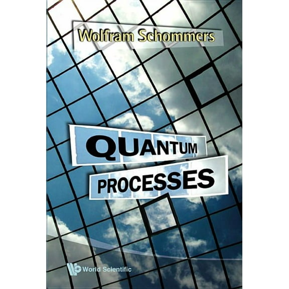 Quantum Processes, (Hardcover)