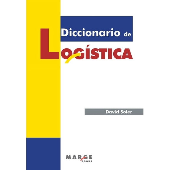 Diccionario de logÃstica, (Paperback)