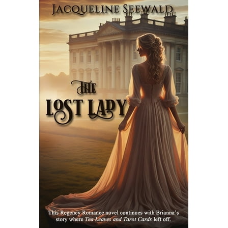 The Lost Lady: Regency Romance, (Paperback)