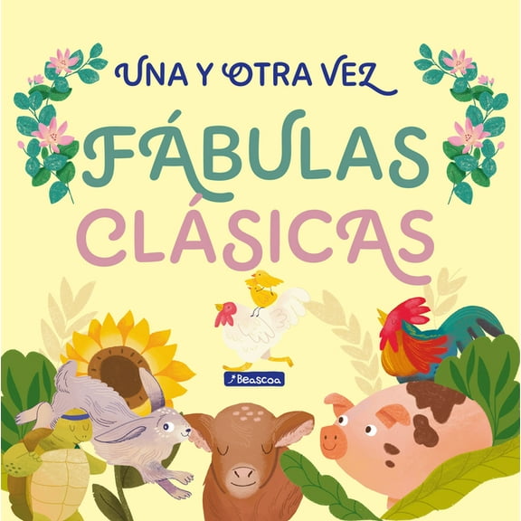 Una Y Otra Vez Una Y Otra Vez 1. FÃ¡bulas ClÃ¡sicas / Again and Again 1: Classic Fables, (Paperback)